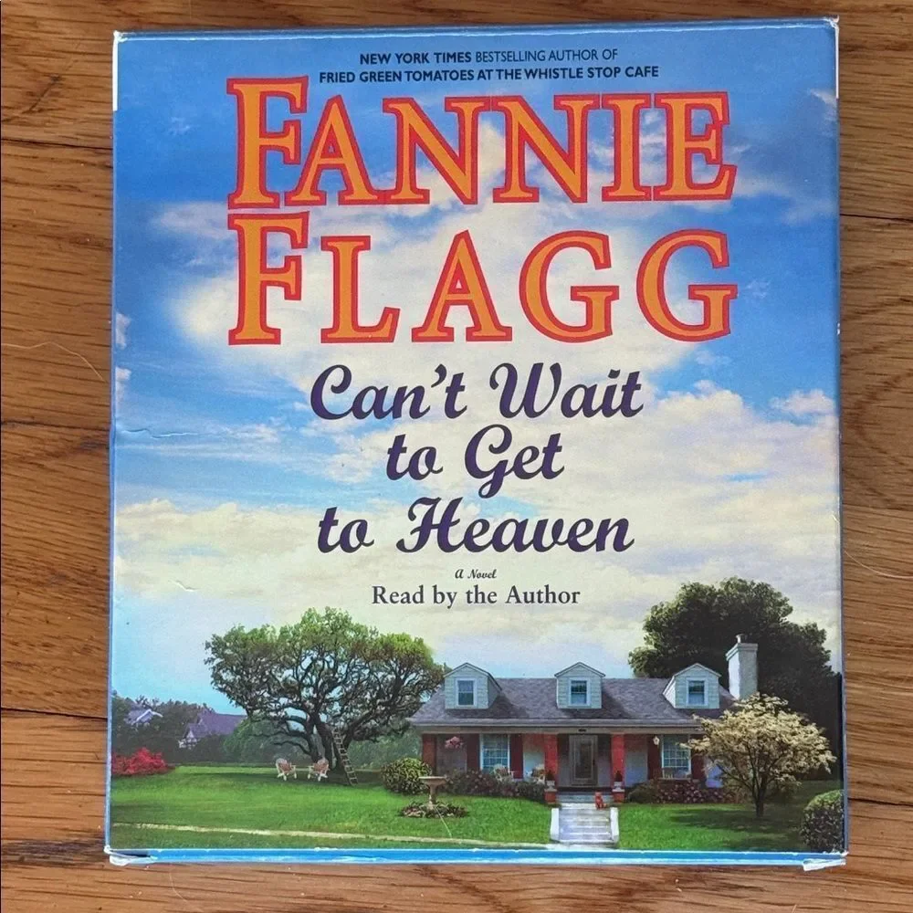 “Can’t Wait to Get to Heaven” a audiobook by Fannie Flagg!